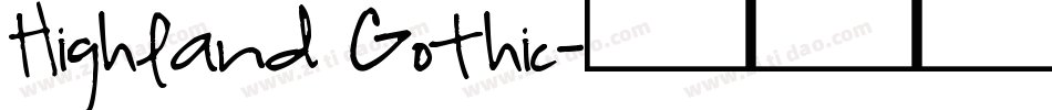 Highland Gothic字体转换